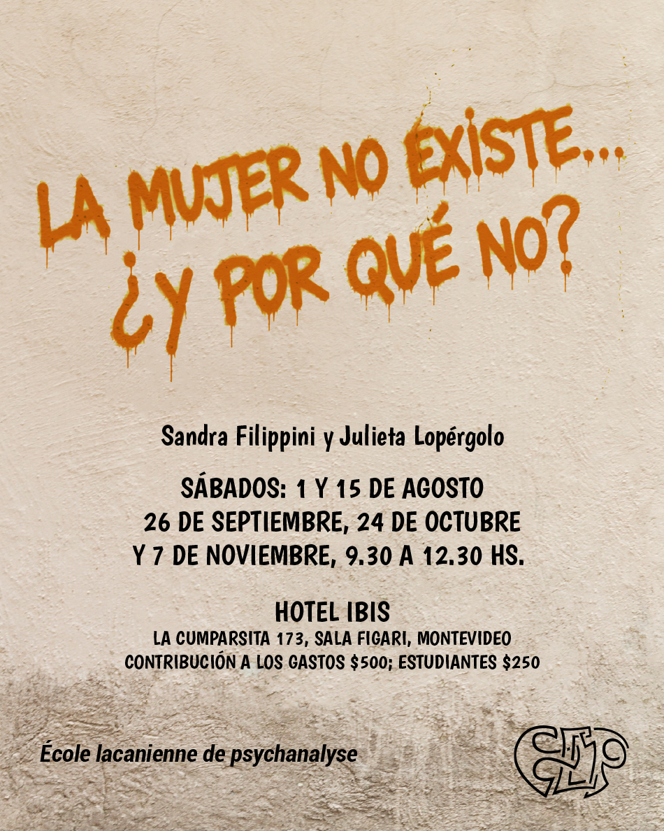 LA MUJER NO EXISTE… ¿Y POR QUÉ NO?